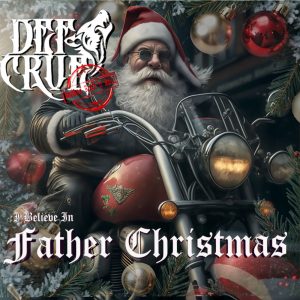 I believe in Father Christmas_DefCrue_1000x1000px